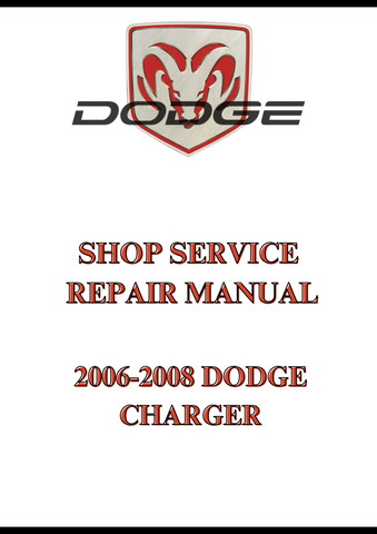 2006-2008 DODGE CHARGER SHOP SERVICE REPAIR MANUAL - PDF