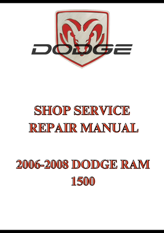 2006-2008 DODGE RAM 1500 SHOP SERVICE REPAIR MANUAL - PDF
