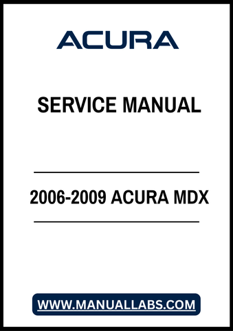 2006-2009 ACURA MDX SERVICE MANUAL – PDF FILE