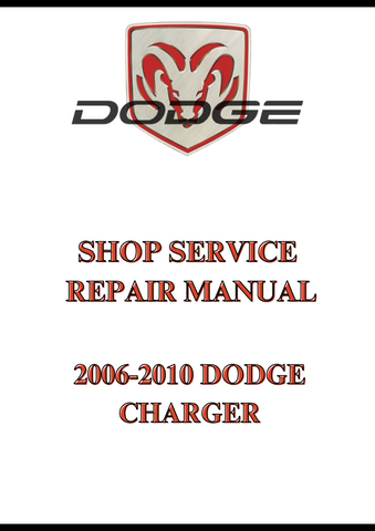 2006-2010 DODGE CHARGER SHOP SERVICE REPAIR MANUAL - PDF