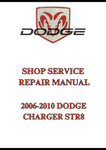 2006-2010 DODGE CHARGER STR8 SHOP SERVICE REPAIR MANUAL - PDF