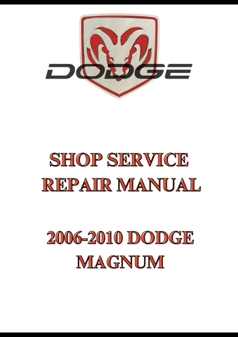 2006-2010 DODGE MAGNUM SHOP SERVICE REPAIR MANUAL - PDF