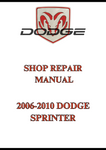 2006-2010 DODGE SPRINTER SHOP REPAIR MANUAL - PDF