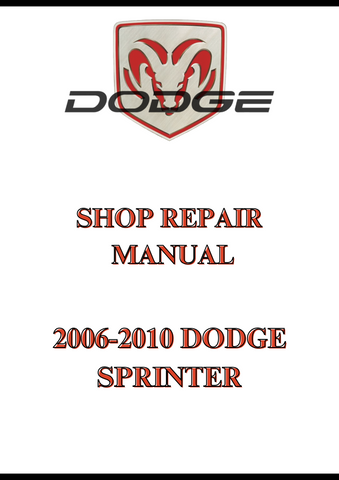 2006-2010 DODGE SPRINTER SHOP REPAIR MANUAL - PDF