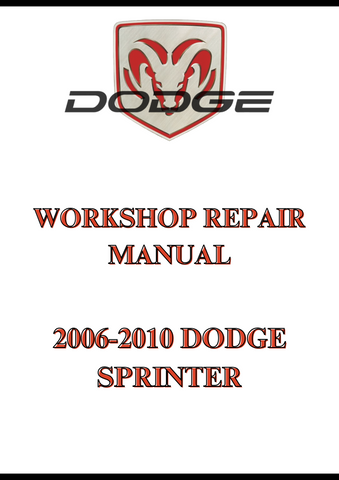 2006-2010 DODGE SPRINTER WORKSHOP REPAIR MANUAL - PDF