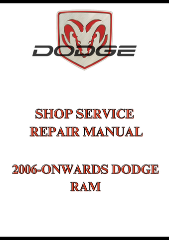 2006-ONWARDS DODGE RAM SHOP SERVICE REPAIR MANUAL - PDF