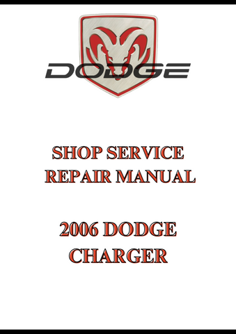 2006 DODGE CHARGER SHOP SERVICE REPAIR MANUAL - PDF