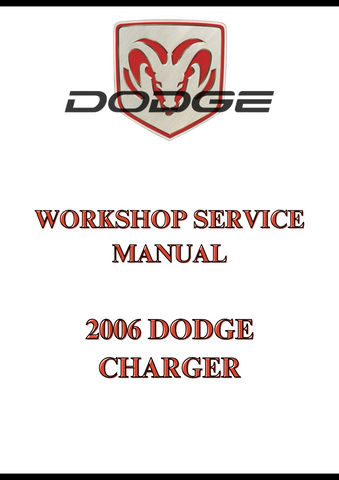 2006 DODGE CHARGER WORKSHOP SERVICE MANUAL - PDF