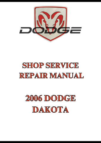 2006 DODGE DAKOTA SHOP SERVICE REPAIR MANUAL - PDF