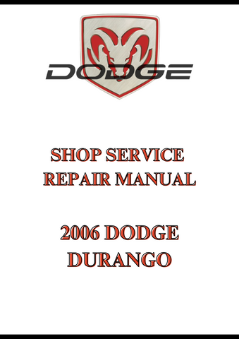 2006 DODGE DURANGO SHOP SERVICE REPAIR MANUAL - PDF