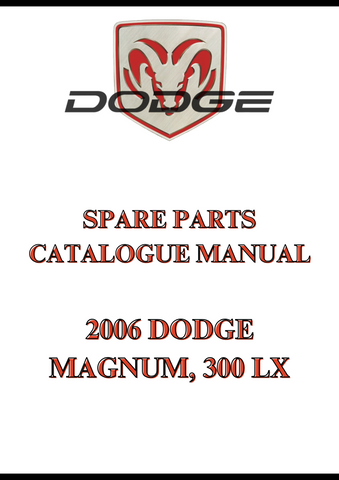 2006 DODGE MAGNUM, 300 LX SPARE PARTS CATALOGUE MANUAL - PDF