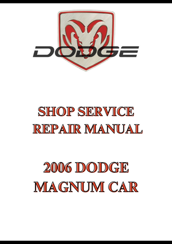 2006 DODGE MAGNUM CAR SHOP SERVICE REPAIR MANUAL - PDF