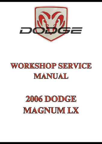 2006 DODGE MAGNUM LX WORKSHOP SERVICE MANUAL - PDF