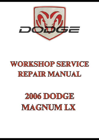 2006 DODGE MAGNUM LX WORKSHOP SERVICE REPAIR MANUAL - PDF