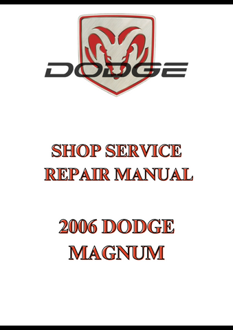 2006 DODGE MAGNUM SHOP SERVICE REPAIR MANUAL - PDF