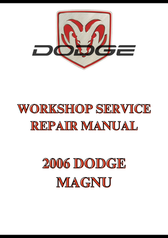 2006 DODGE MAGNU, WORKSHOP SERVICE REPAIR MANUAL - PDF