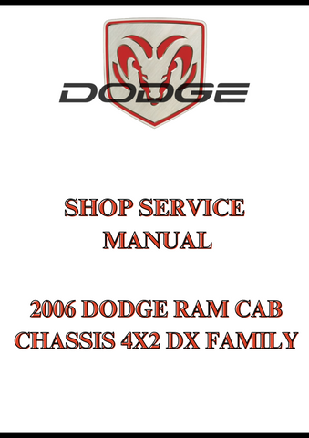 2006 DODGE RAM CAB CHASSIS 4X2 DX FAMILY SHOP SERVICE MANUAL - PDF
