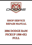 2006 DODGE RAM PICKUP 1500 4X2 FULL SHOP SERVICE REPAIR MANUAL - PDF