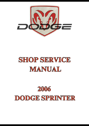 2006 DODGE SPRINTER SHOP SERVICE MANUAL - PDF