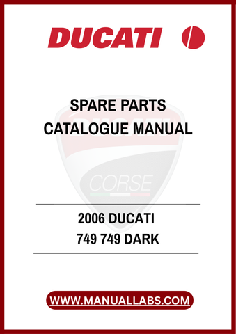 DON'T MISS OUT ON THE OPPORTUNITY TO MAINTAIN YOUR BIKE WITH CONFIDENCE. DOWNLOAD THE 2006 DUCATI 749 DARK SPARE PARTS CATALOGUE MANUAL TODAY AND ENSURE YOUR MOTORCYCLE