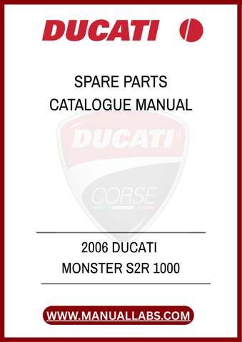 DON'T LET A MISSING PART HOLD YOU BACK. INVEST IN THE 2006 DUCATI MONSTER S2R 1000 SPARE PARTS CATALOGUE MANUAL TODAY AND GAIN THE CONFIDENCE TO MAINTAIN AND ENHANCE