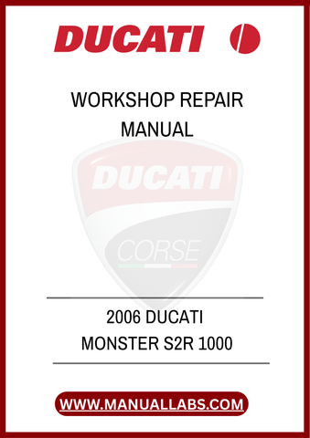 DON'T MISS OUT ON THE OPPORTUNITY TO ENHANCE YOUR MOTORCYCLE EXPERIENCE. DOWNLOAD THE 2006 DUCATI MONSTER S2R 1000 WORKSHOP REPAIR MANUAL TODAY AND TAKE THE FIRST
