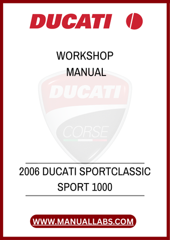DON'T MISS OUT ON THE OPPORTUNITY TO ENHANCE YOUR RIDING EXPERIENCE. DOWNLOAD THE 2006 DUCATI SPORTCLASSIC SPORT 1000 WORKSHOP MANUAL TODAY AND GAIN THE CONFIDENCE