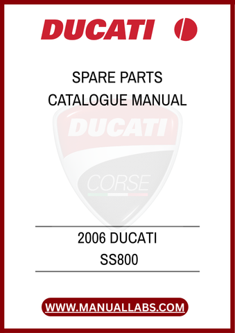 DON'T LET THE CHALLENGE OF SOURCING SPARE PARTS SLOW YOU DOWN. INVEST IN THE 2006 DUCATI SS800 SPARE PARTS CATALOGUE MANUAL TODAY AND ENSURE YOUR MOTORCYCLE REMAINS