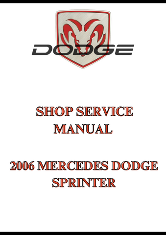 2006 MERCEDES DODGE SPRINTER SHOP SERVICE MANUAL - PDF