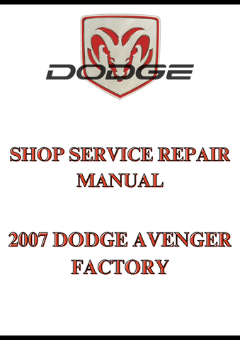 2007-2010 DODGE AVENGER WORKSHOP SERVICE REPAIR MANUAL - PDF