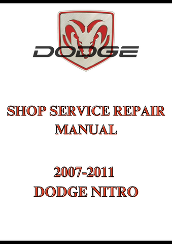 2007-2011 DODGE NITRO SHOP SERVICE REPAIR MANUAL - PDF