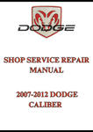 2007-2012 DODGE CALIBER  SHOP SERVICE REPAIR MANUAL - PDF