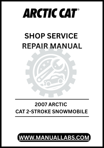 UNLOCK THE FULL POTENTIAL OF YOUR 2007 ARCTIC CAT 2-STROKE SNOWMOBILE WITH OUR COMPREHENSIVE SHOP SERVICE REPAIR MANUAL, AVAILABLE FOR INSTANT PDF DOWNLOAD.
