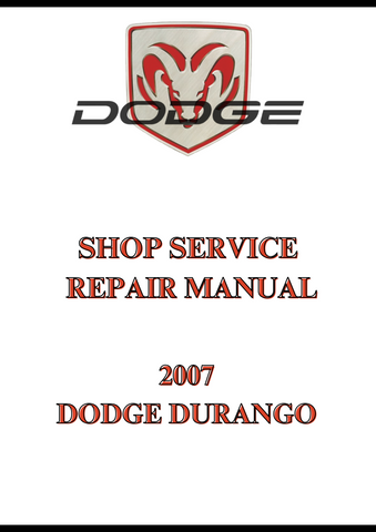 2007 DODGE DURANGO SHOP SERVICE REPAIR MANUAL - PDF