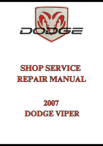 2007 DODGE VIPER SHOP SERVICE REPAIR MANUAL - PDF