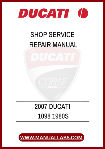 INVEST IN YOUR DUCATI'S LONGEVITY AND PERFORMANCE TODAY. WITH THE 2007 DUCATI 1098 SHOP SERVICE REPAIR MANUAL, YOU’LL GAIN THE CONFIDENCE TO TACKLE ANY REPAIR OR MAINTENANCE