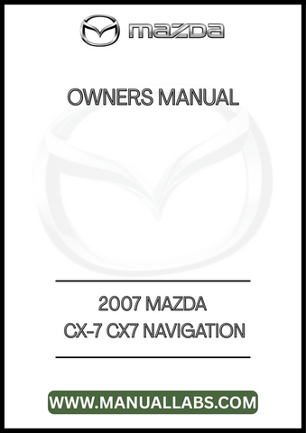 2007 MAZDA CX-7 CX7 NAVIGATION OWNERS MANUAL - PDF