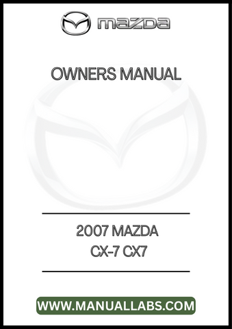 2007 MAZDA CX-7 CX7 OWNERS MANUAL - PDF