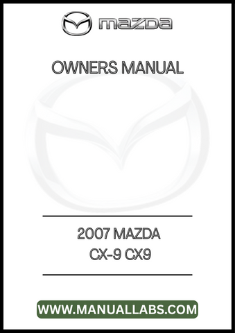 2007 MAZDA CX-9 CX9 OWNERS MANUAL - PDF