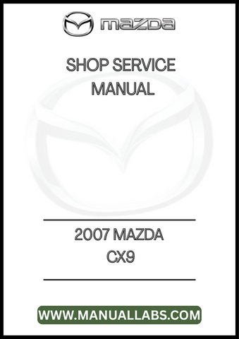 2007 MAZDA CX9 SHOP SERVICE MANUAL - PDF