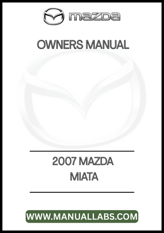 2007 MAZDA MIATA OWNERS MANUAL - PDF