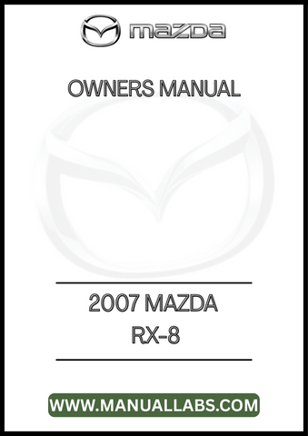 2007 MAZDA RX-8 OWNERS MANUAL - PDF