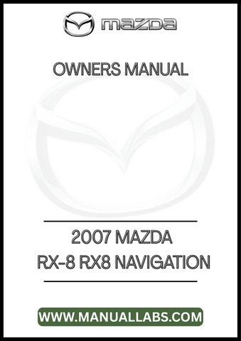 2007 MAZDA RX-8 RX8 NAVIGATION OWNERS MANUAL - PDF
