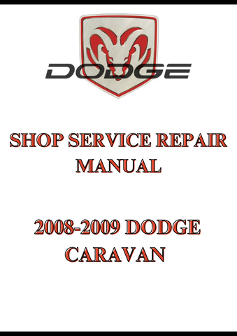 2008-2009 DODGE CARAVAN SHOP SERVICE REPAIR MANUAL - PDF