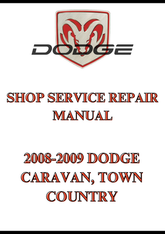 2008-2009 DODGE CARAVAN, TOWN COUNTRY SHOP SERVICE REPAIR MANUAL - PDF