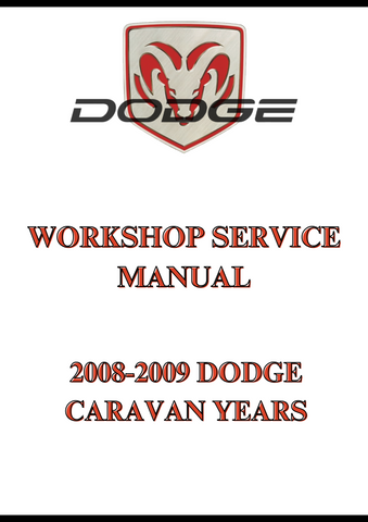 2008-2009 DODGE CARAVAN YEARS WORKSHOP SERVICE MANUAL - PDF