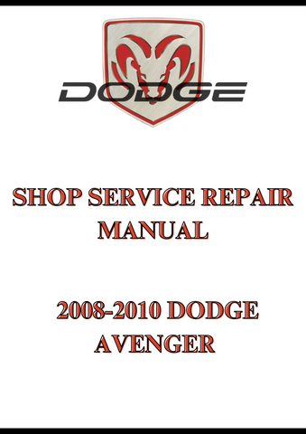  2008-2010 DODGE AVENGER SHOP SERVICE REPAIR MANUAL - PDF
