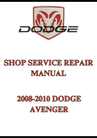 2008-2010 DODGE AVENGER SHOP SERVICE REPAIR MANUAL - PDF