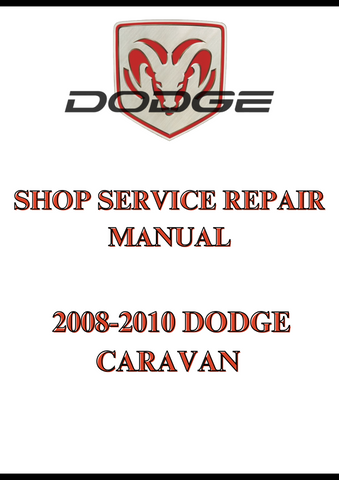 2008-2010 DODGE CARAVAN SHOP SERVICE REPAIR MANUAL - PDF