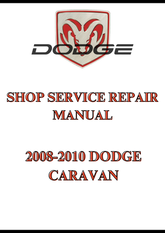 2008-2010 DODGE CARAVAN SHOP SERVICE REPAIR MANUAL - PDF